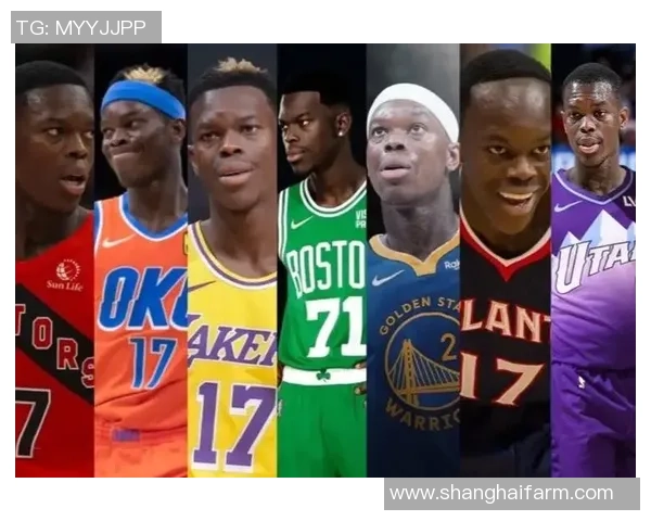 丹尼斯施罗德的篮球生涯与未来发展展望分析